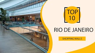 Top 10 Shopping Malls to Visit in Rio de Janeiro | Brazil - English