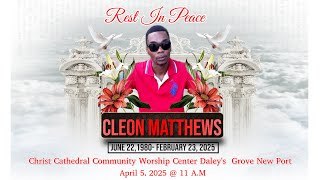 CELEBRATING THE LIFE OF CLEON MATTHEWS FUNERAL SERVICE