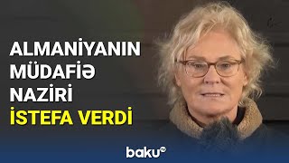 Almaniyanın müdafiə naziri istefa verdi - BAKU TV