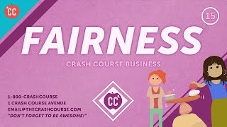How to Create a Fair Workplace: Crash Course Business: Soft Skills #15