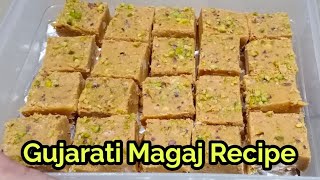 Magaj Recipe Gujarati Magaj Recipe Magas Recipe Indian Sweets Recipe Besan Burfi Recipe SaluRecipes