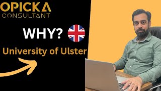 Ulster University Sep 2024 Intake || Admission Requirements, Fee and Scholarship | Opicka Consultant