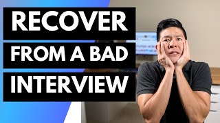 What to do if you failed an interview - How to recover from a bad interview
