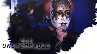 BTS ✘ Unstoppable