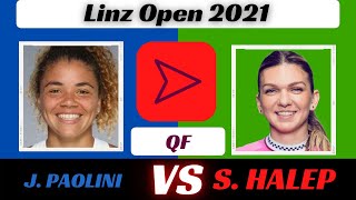 J. PAOLINI VS S. HALEP | Live Commentary | QF | Linz Open 2021