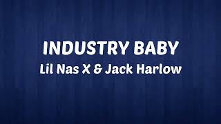 Lil Nas X - INDUSTRY BABY (Lyrics) Song -Jack Harlow