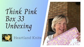 Think Pink Box 33 Unboxing