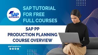 SAP Production Planning | SAP PP Tutorial Video | SAP Course Overview | SAP ERP Tutorial For Free