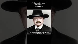 Words of Wisdom #Theodore Roosevelt
