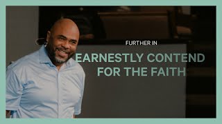 Earnestly Contend for the Faith | Keith Jenkins