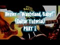 Hozier - Wasteland, Baby (Guitar Tutorial) Part 1