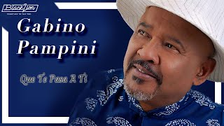 @gabinopampinioficial - Que Te Pasa A Ti (Audio Oficial)