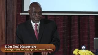 Keep Your Eye on That Rod [Part 2] || Elder Noel Masvosvere
