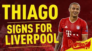 Thiago Alcantara Signs For Liverpool!