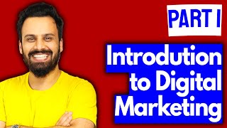 Digital Marketing Course - Introduction to digital marketing (Video 1)