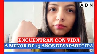 🔴 Encuentran con vida a menor de 13 años tras dos semanas desaparecida