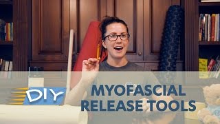 Do It Yourself: Myofascial Release Tools