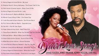 James Ingram, Peabo Bryson, David Foster, Lionel Richie, Dan Hill 💞 Best Duet Love Songs Of All Ti