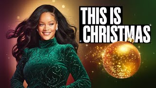 Rihanna – This Is Christmas (Official Music Video) | A Powerful Holiday Song