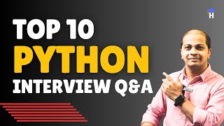 Top Python interview questions - python interview questions & answers for graduations - harisystems