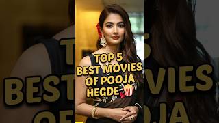 Top 5 Best Movies of🍿 Pooja Hegde #top5 #shorts #poojahegde