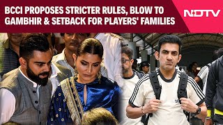 Gautam Gambhir, Virat Kohli |  BCCI Proposes Stricter Rules For Players' Families: Report