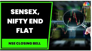 Stock Market Updates: Sensex, Nifty End Flat In A Rangebound Session | NSE Closing Bell | CNBC-TV18
