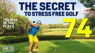 Stress Free Golf Secret - Playing Focus #break75