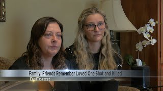 Family, friends remember loved one who was shot and killed