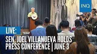 LIVE: Sen. Joel Villanueva holds  press conference  | June 3
