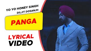 Panga  The Next Level lyrics video | Diljit Dosanjh | Honey Singh  2022