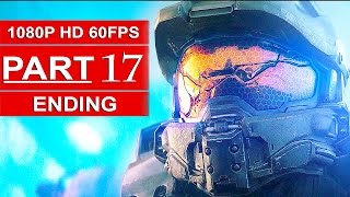 Halo 5  ENDING Gameplay Walkthrough Part 17 [1080p HD 60FPS] - Halo 5 Guardians ENDING