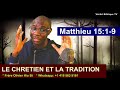 @vidéo №160 le chretien et la tradition