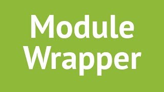 Module Wrapper Function 2019