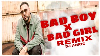 Bad Boy x Bad Girl REMIX - DJ ANRIC | Badshah | Mrunal Thakur | Nikhita Gandhi
