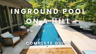 How to Install An Inground Pool On A Hill From Start To Finish