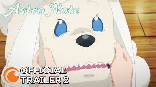 Astro Note | OFFICIAL TRAILER 2