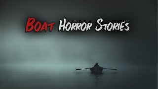 3 TRUE Scary Boating Horror Stories