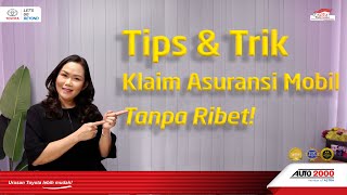 Wajib Tahu! 4 Tips dan Trik Klaim Asuransi Untuk Lindungi Mobil  | Tanya Auto