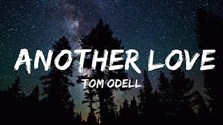 Tom Odell - Another Love (Slowed) Lyrics  | 30mins - Feeling your music