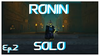 Solo Ronin/Samurai Ep.2 | Rogue Lineage