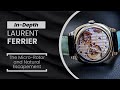 IN-DEPTH: All About Laurent Ferrier's Micro-Rotor Movement and the Natural Escapement