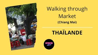 Chiang mai - walking through market