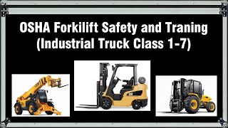 Forklift Training class, OSHA 10 hour Industrial Truck