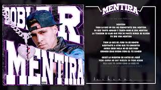 Mentira - Doble R (Videolyric)