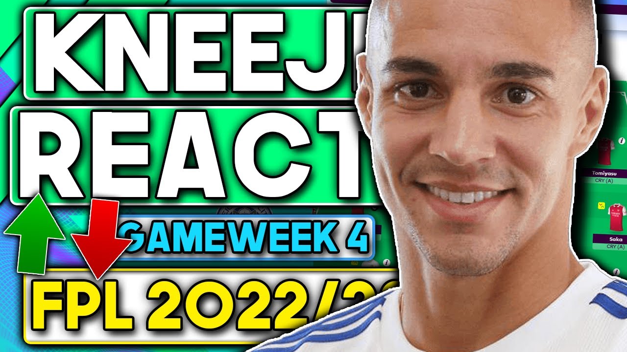 FPL GAMEWEEK 4 KNEEJERK REACTIONS | GW4 | Fantasy Premier League Tips ...