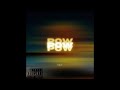 KOJE - POW POW POW (prod. SMOKBOI)