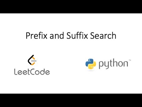 Leetcode - Prefix And Suffix Search (Python) - YouTube