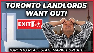 Some Toronto Landlords Want Out! (Toronto Real Estate Market Update)