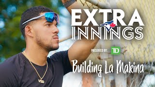 Extra Innings presented by TD: Building La Makina